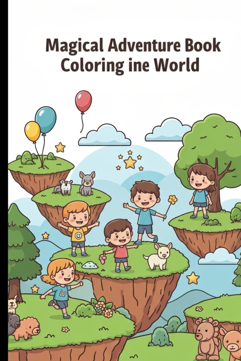 Adventure & Imagination Coloring Book for Kids Ages 4-10 — Magical Scenes & Fun Characters to Spark Creativity: Unique 66 Big-Size Pages of Magical ... Adventures Perfect Gift for Creative Kids