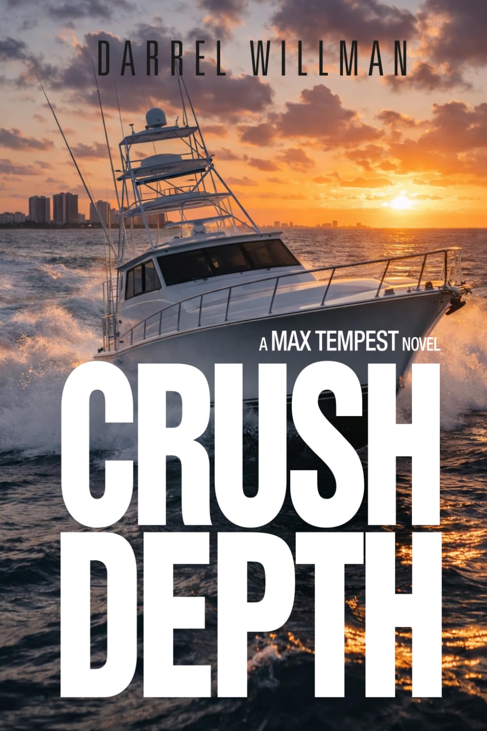 CRUSH DEPTH: A Max Tempest Novel
