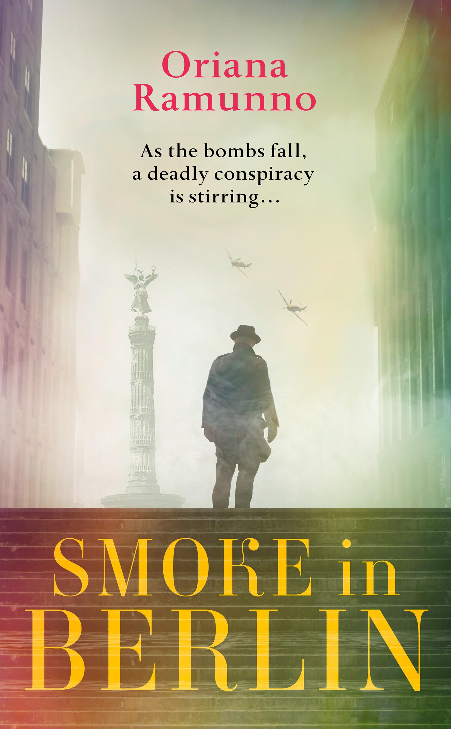 Smoke in Berlin: The atmospheric, gripping new historical detective crime mystery thriller set during World War Two: Book 2 (Hugo Fischer)