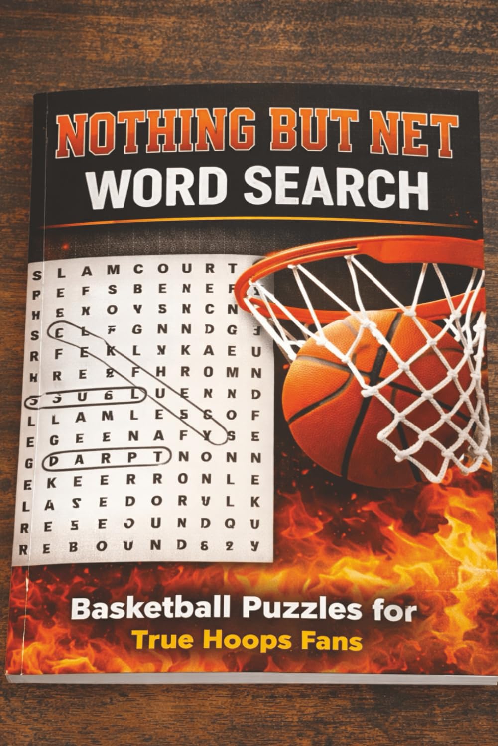 Nothing But Net Word Search:: Basketball Puzzles for True Hoops Fans