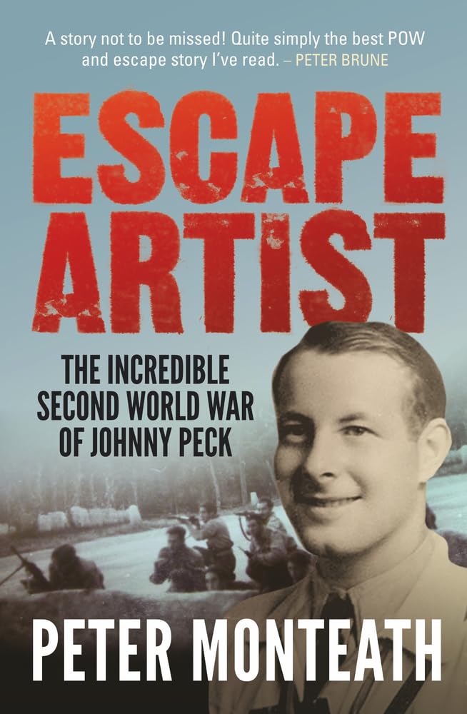 Escape Artist: The Incredible Second World War of Johnny Peck