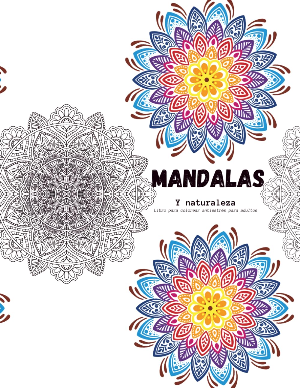 Mandalas & Naturaleza: Libro para colorear antiestrés para adultos