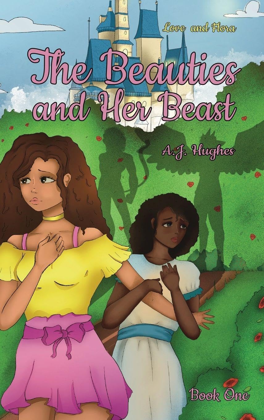 The Beauties and Her Beast: 1 (Love and Flora)