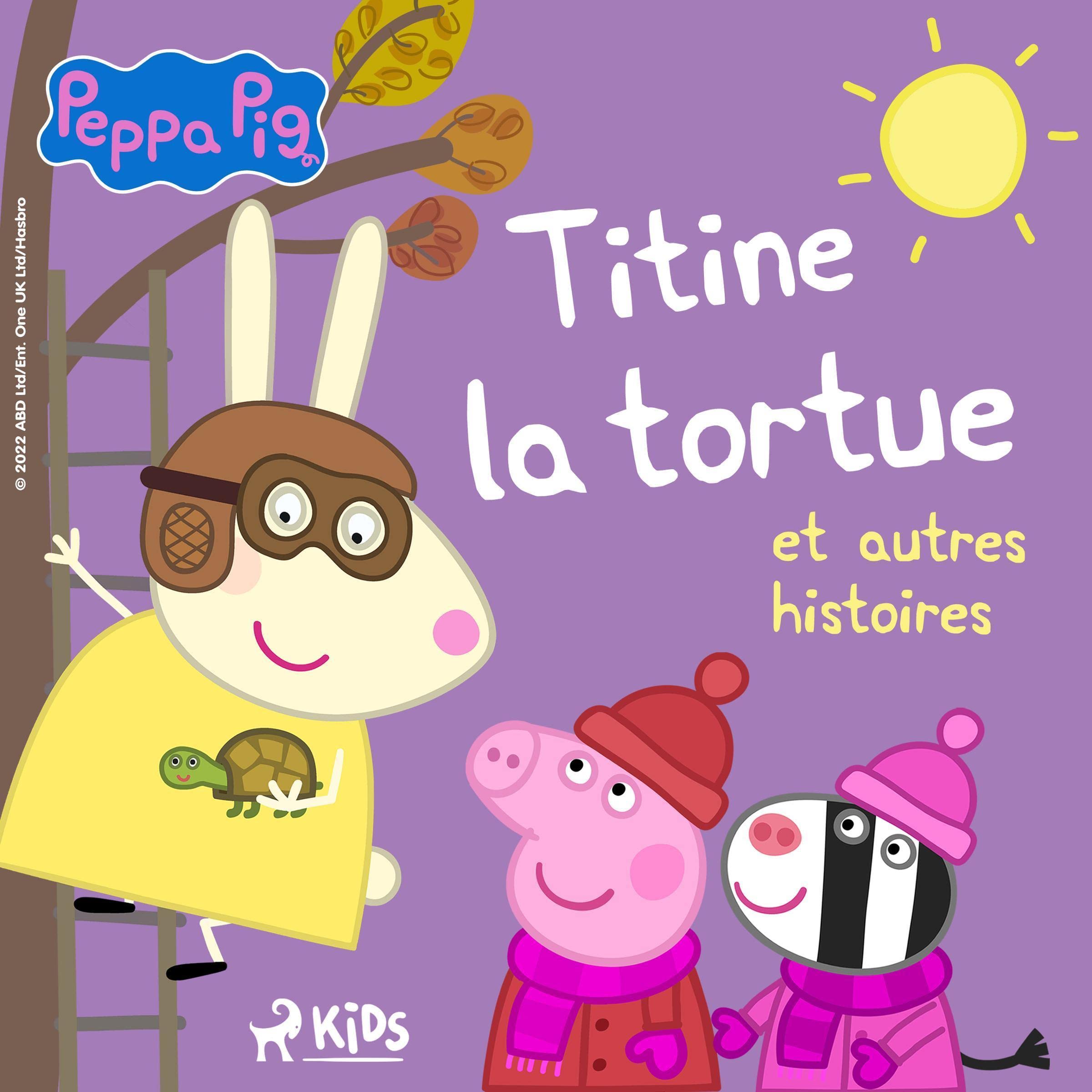 Titine la tortue et autres histoires