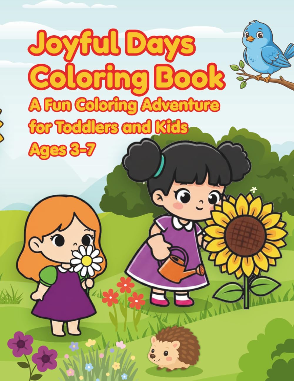 Joyful Days Coloring Book: A Fun Coloring Adventure for Toddlers and Kids Ages 3-7