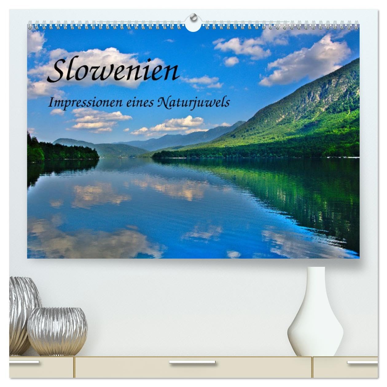 Slowenien - Impressionen eines Naturjuwels (hochwertiger Premium Wandkalender 2026 DIN A2 quer), Kunstdruck in Hochglanz: Kleines Land mit großartiger Natur (CALVENDO Natur)