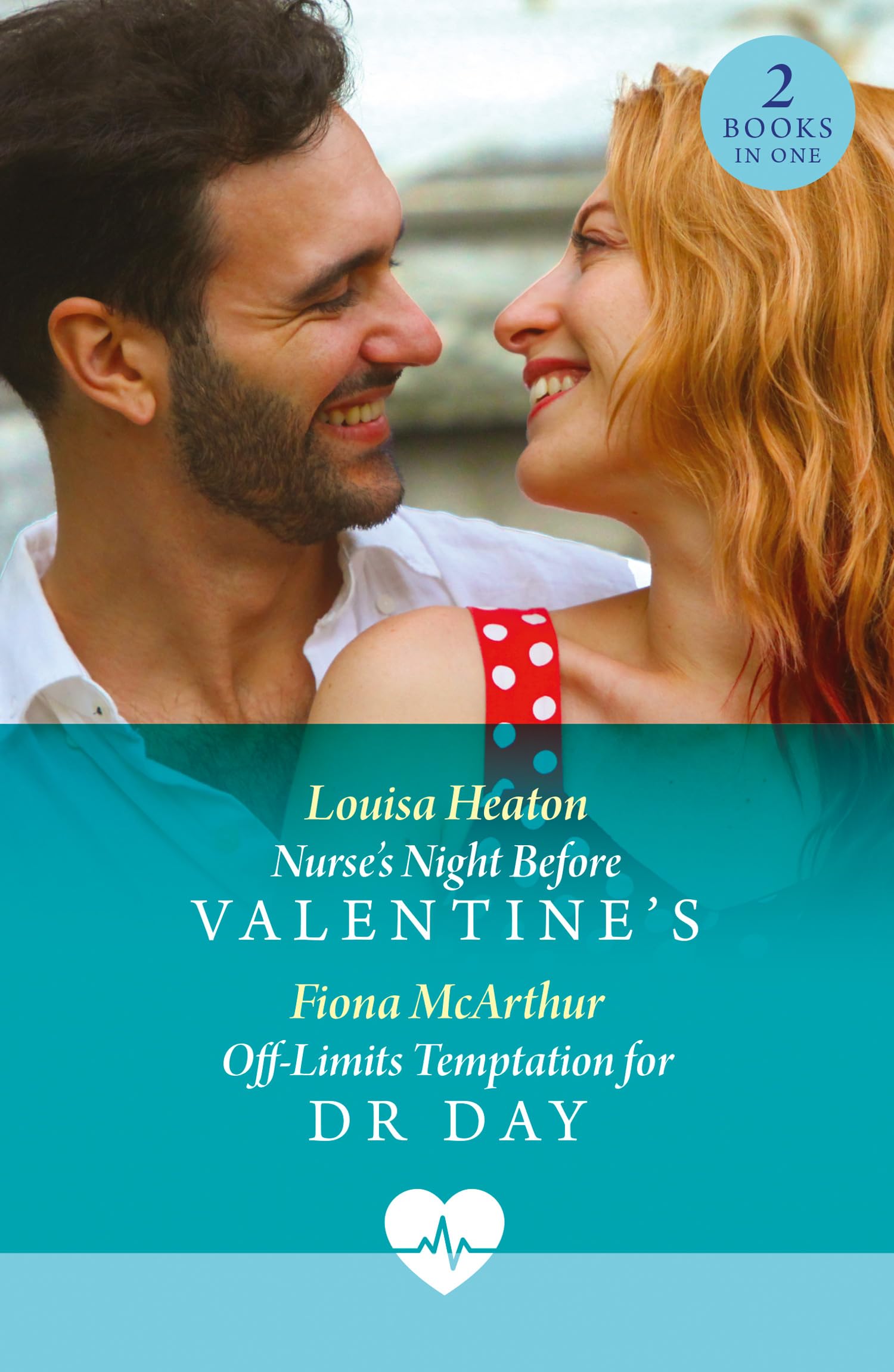 Nurse's Night Before Valentine's / Off-Limits Temptation For Dr Day: Nurse's Night Before Valentine's / Off-Limits Temptation for Dr Day