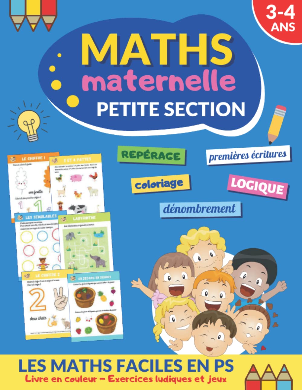 Maths maternelle petite section: Livre pour les enfants de 3-4 ans | cahier éducatif en couleur | 40 pages d'exercices ludiques et de jeux pour les ... logique, nombres, repérage, labyrinthes...