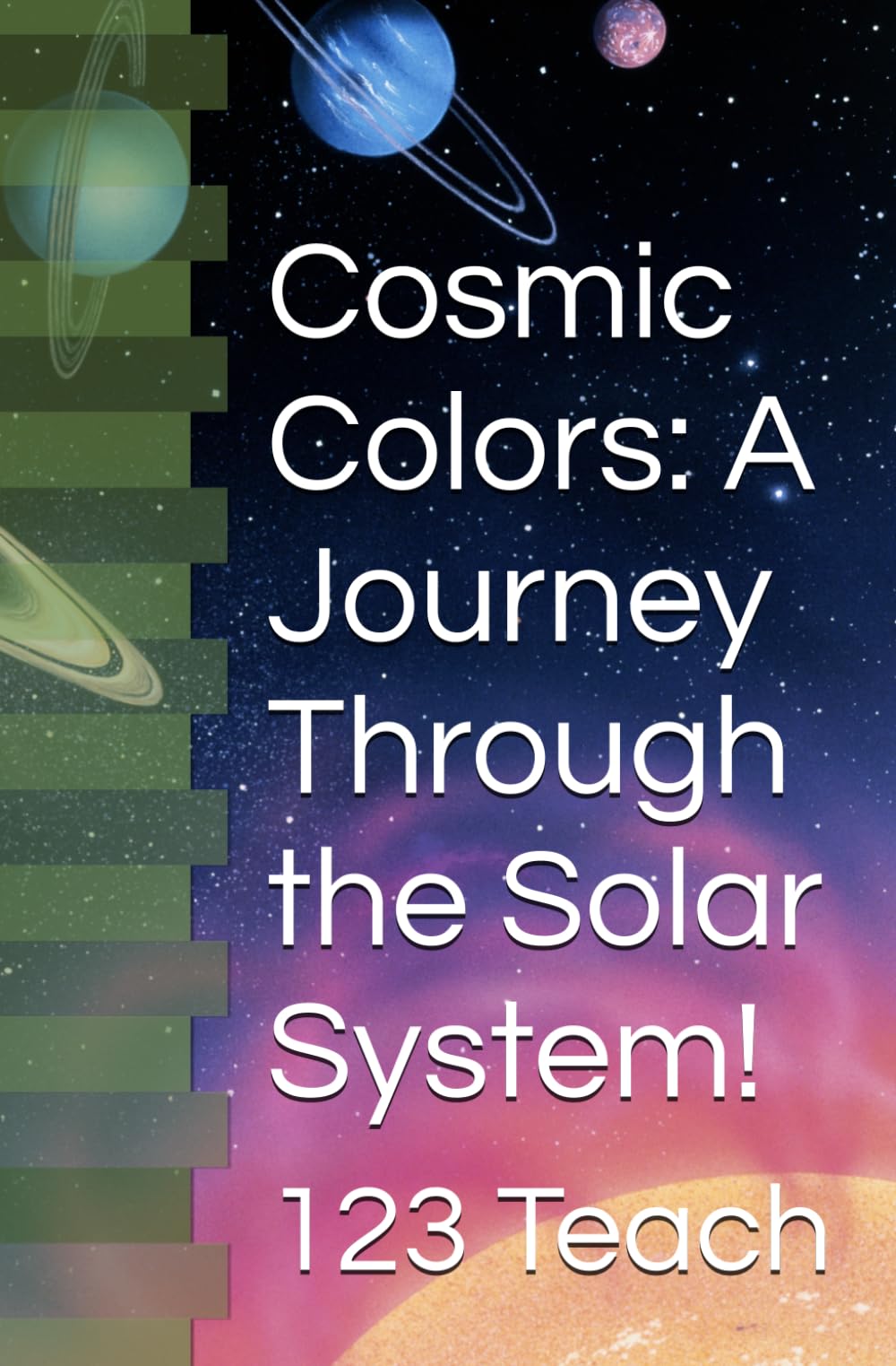Cosmic Colors: A Journey Through the Solar System!