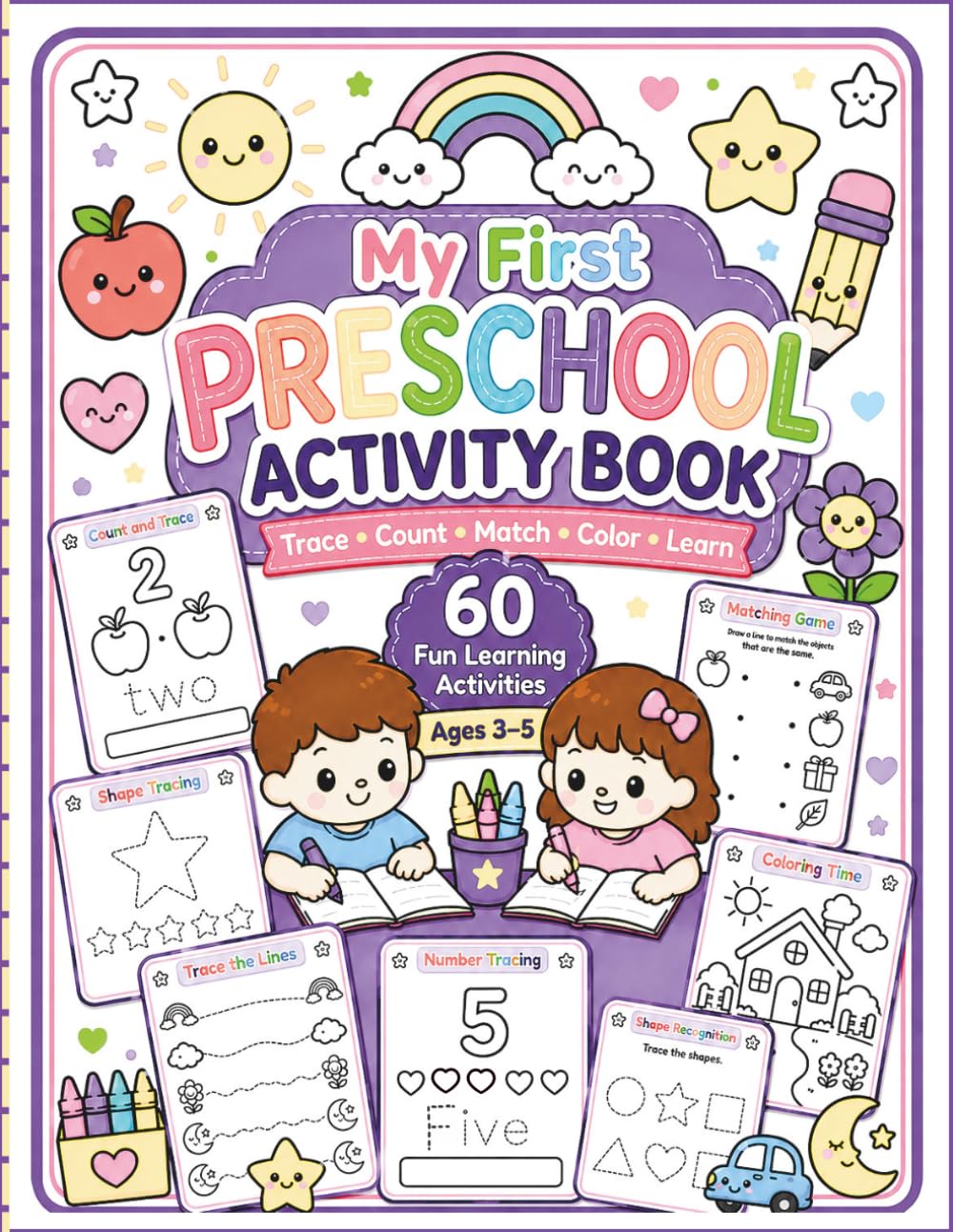 My First Preschool Activity Book: Trace, Count, Match, Color and Learn for Ages 3-5