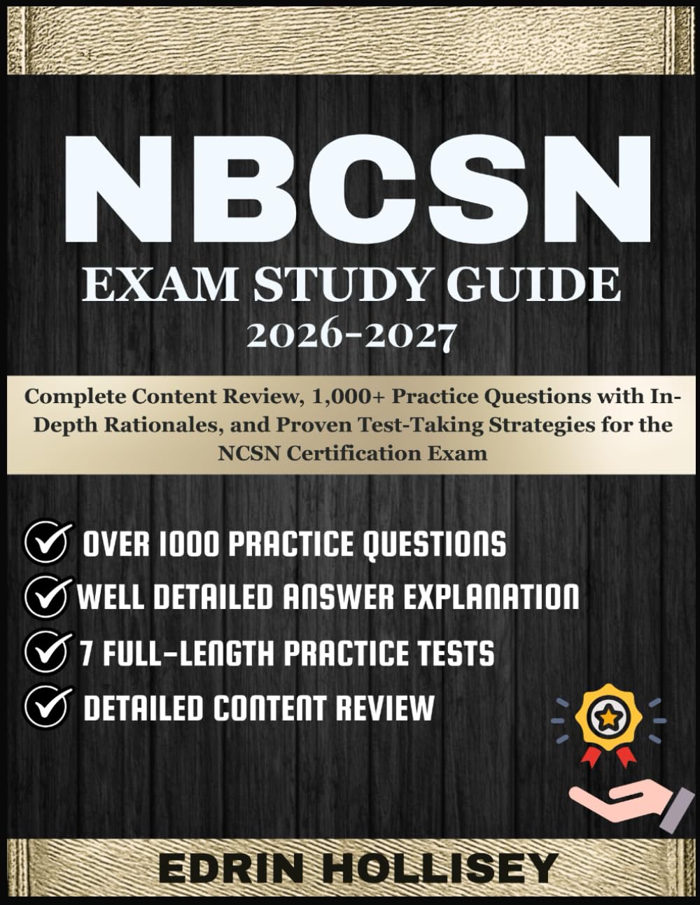 NBCSN EXAM STUDY GUIDE 2026-2027: Complete Content Review, 1,000+ Practice Questions with In-Depth Rationales, and Proven Test-Taking Strategies for the NCSN Certification Exam