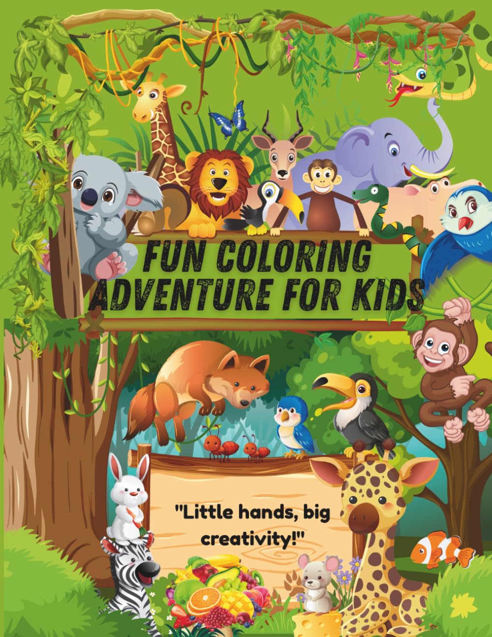 FUN COLORING ADVENTURE FOR KIDS: Coloring Pages for Toddlers and Preschoolers