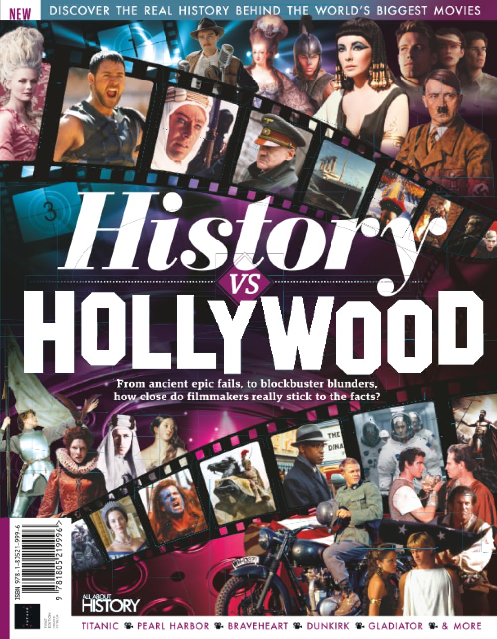 All About History History vs Hollywood: Discover the Real History Behind the World's Biggest Movies