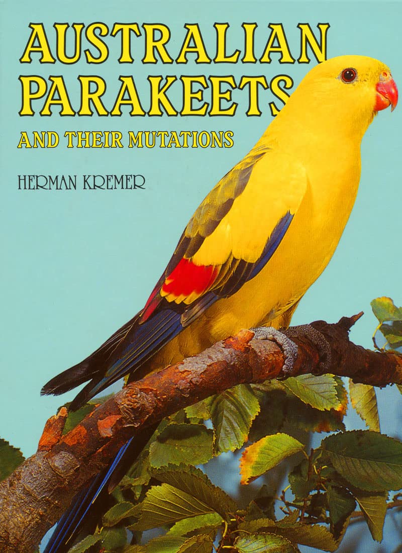 Australian Parakeets: & Their Mutations