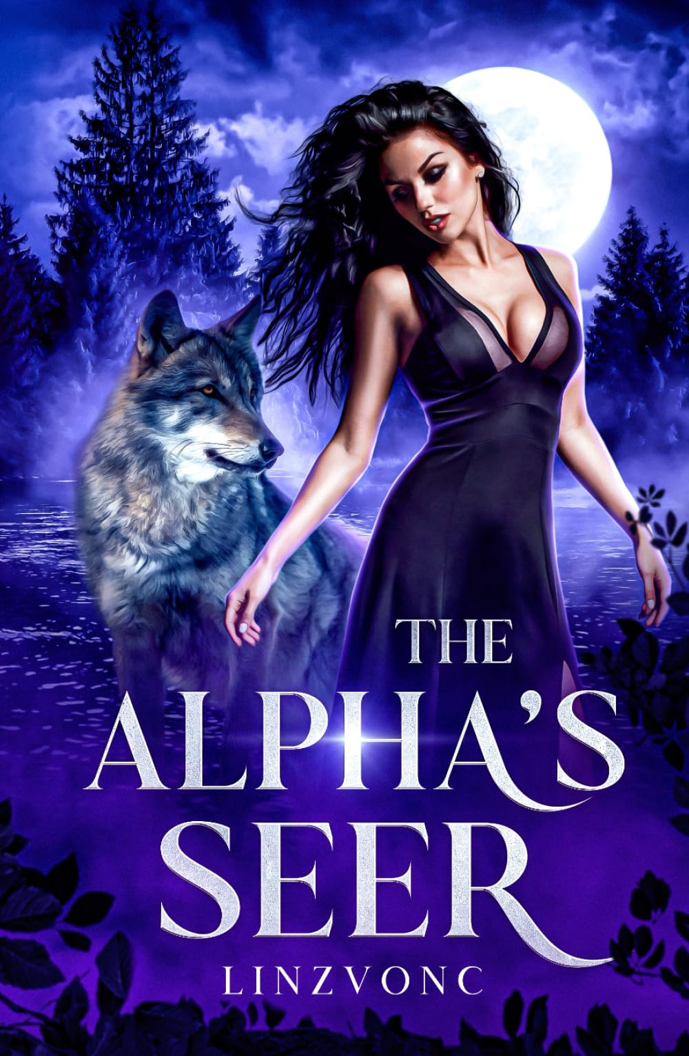The Alpha’s Seer: A Dark Spicy Werewolf Romance (The Shifters of Stormhollow)