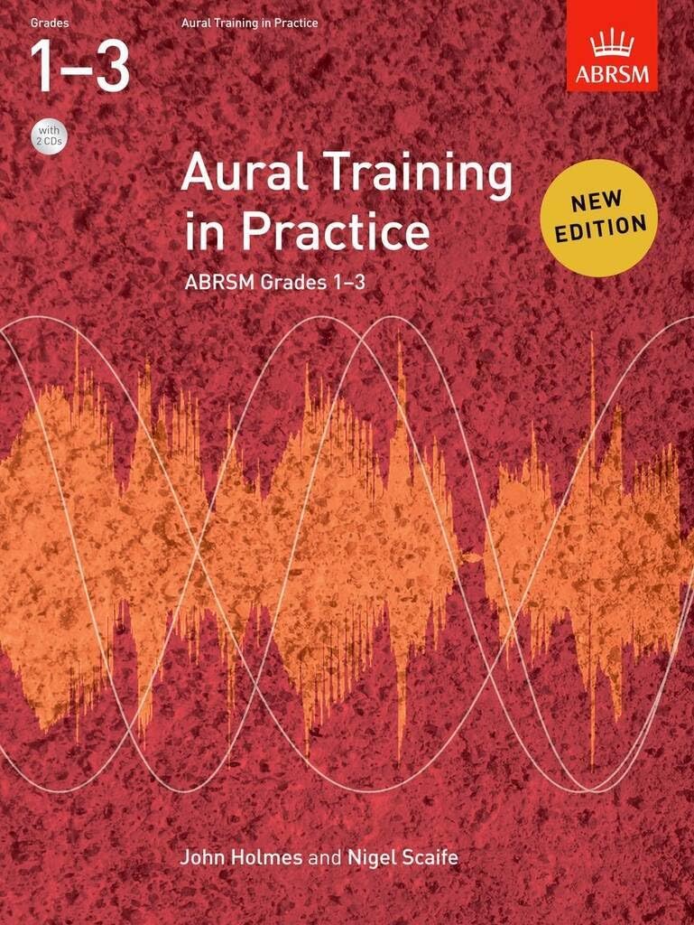 Aural Training in Practice, ABRSM Grades 1-3 (With 2 CDs)