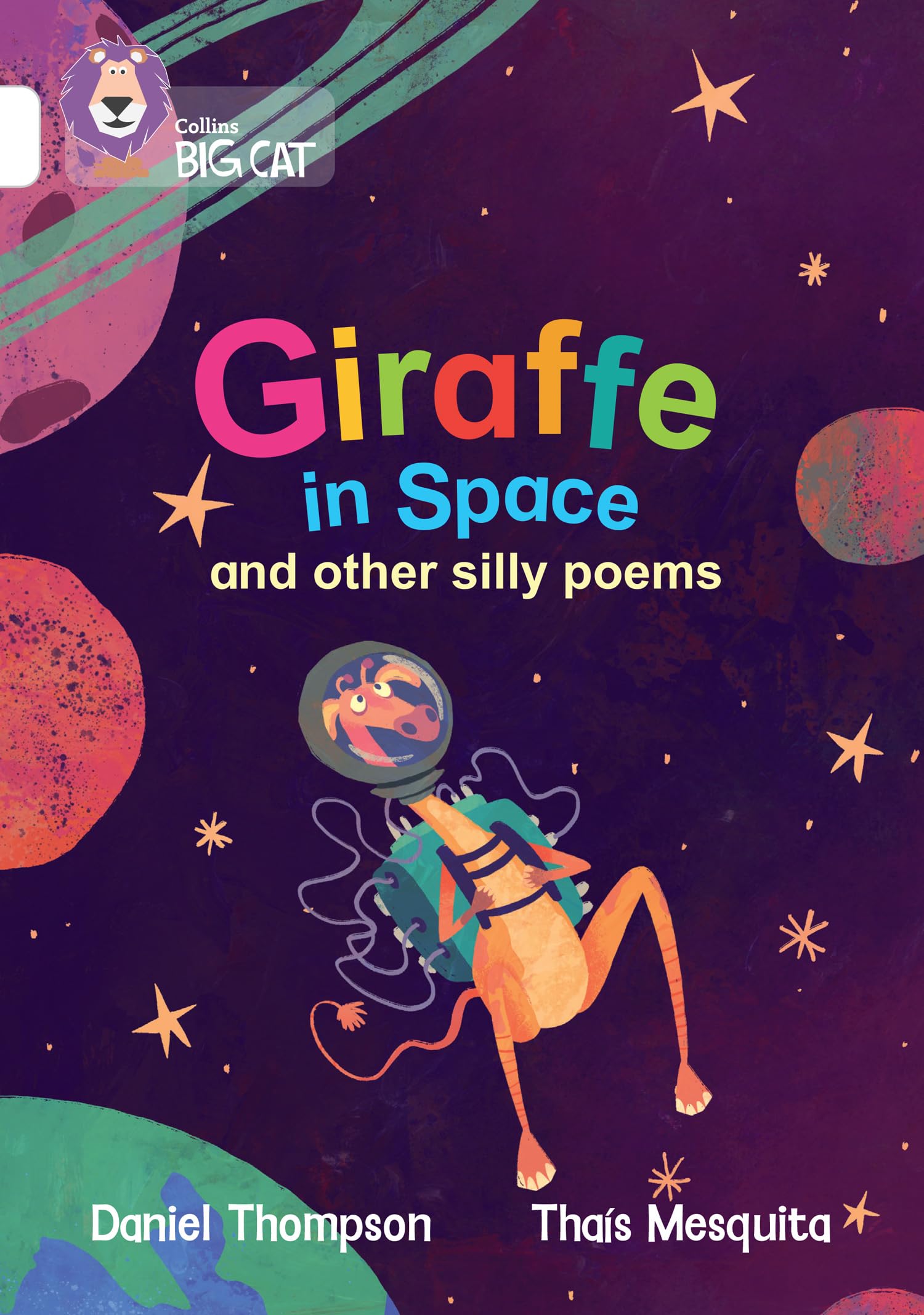 Giraffe in Space and other silly poems by Daniel Thompson, Th... - 9780008754105