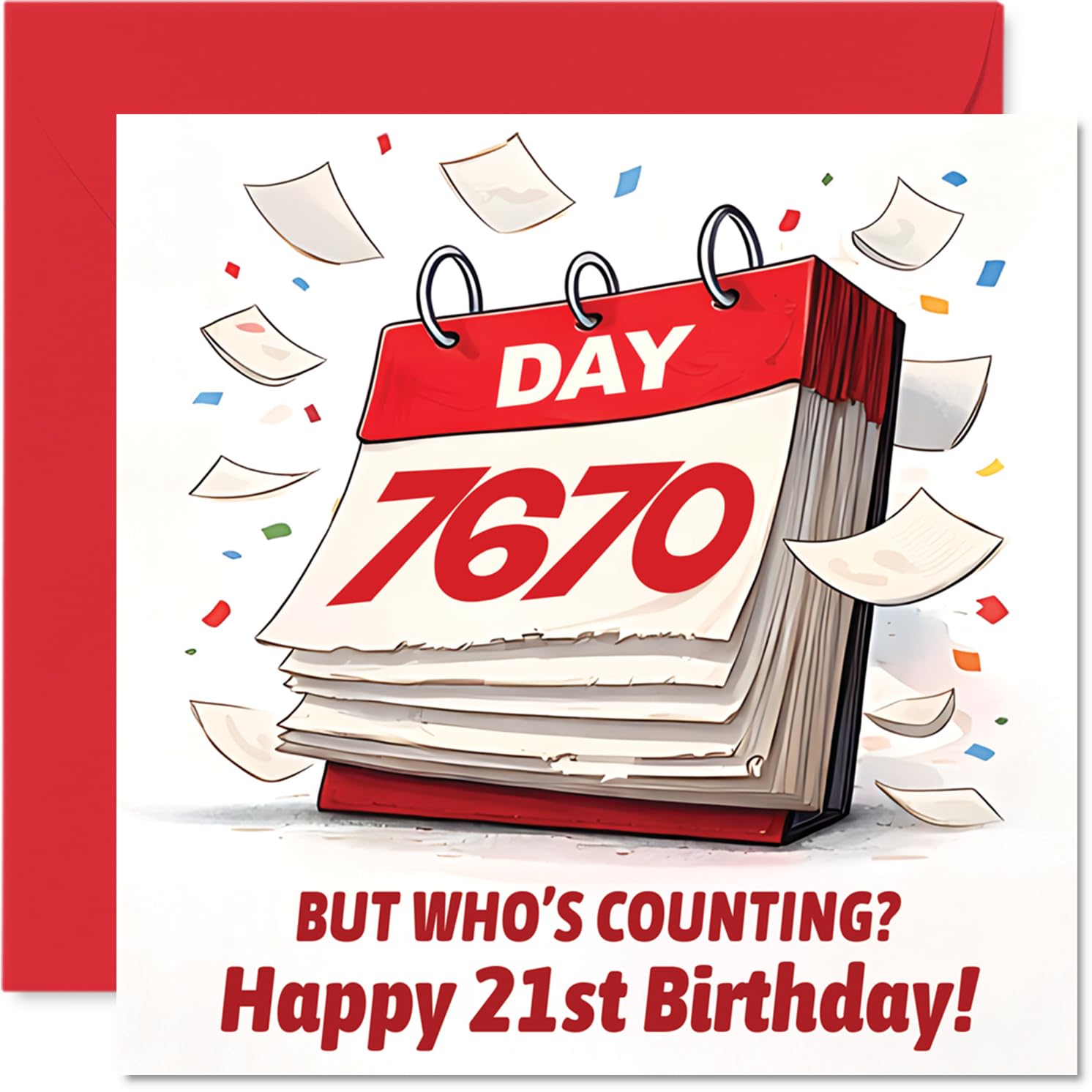 Funny 21st Birthday Card - Who's Counting Anyway? - Playful Calendar Design with Bold Red and White Accents - 145mm Square, Envelope Included