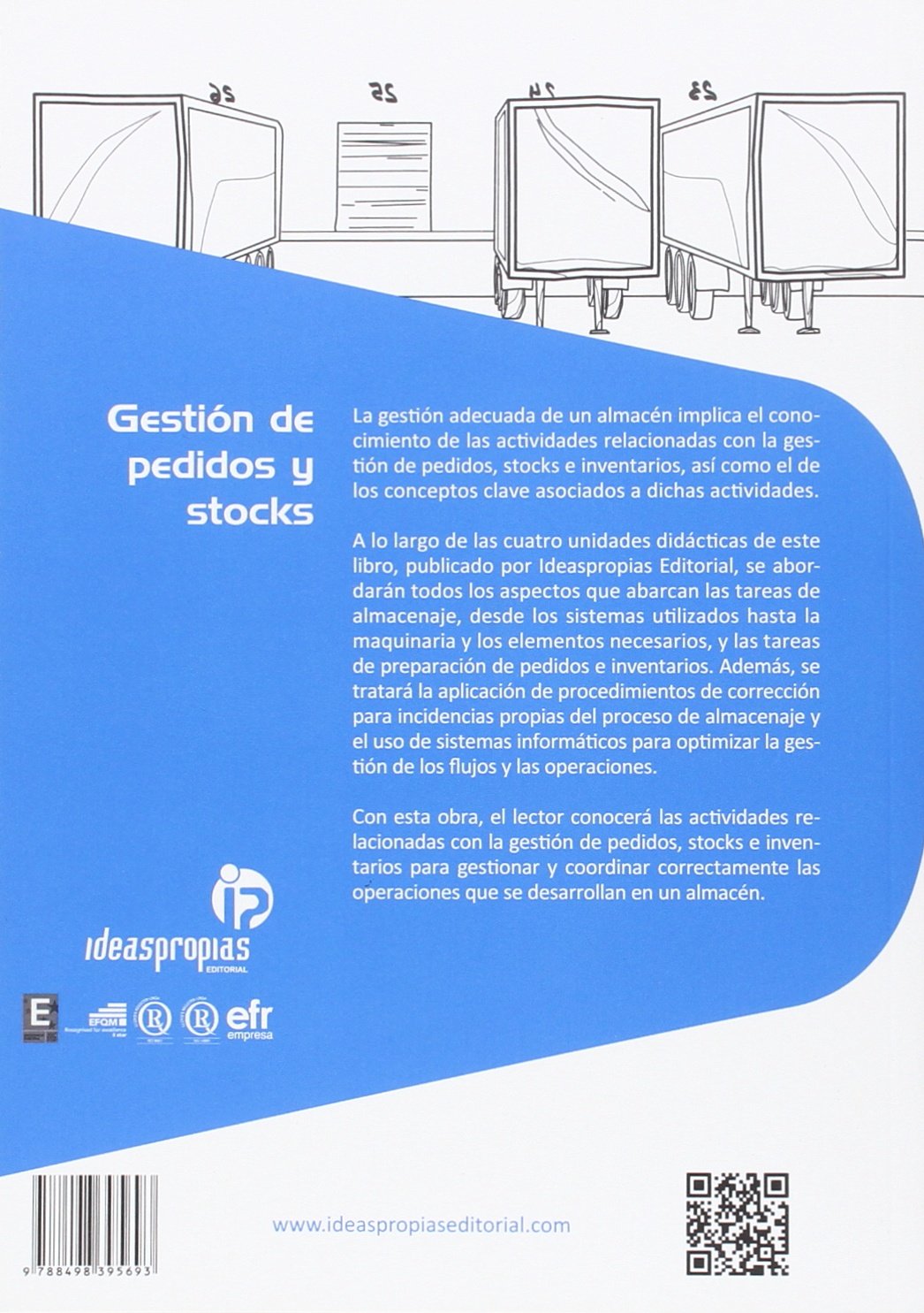 Gestión de pedidos y stocks: Organización de operaciones de recepción, movimientos y salidas de mercancía en el almacén