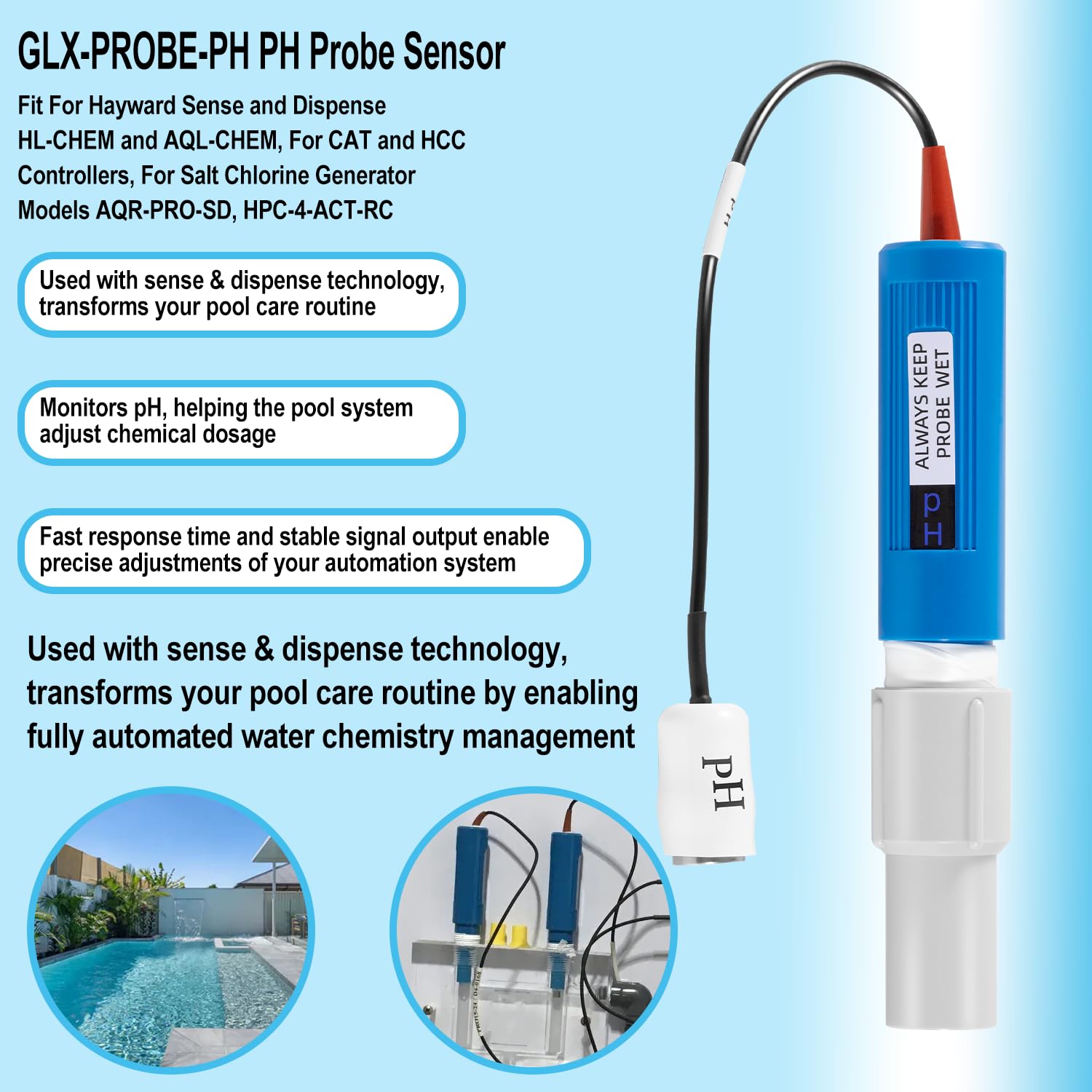 GLX-PROBE-PH Sonde PH de rechange avec couvercle pour Hayward Sense and Dispense HL-CHEM AQL-CHEM, pour contrôleurs CAT et HCC, pour générateur de chlore salé Hayward AQR-PRO-SD, HPC-4-ACT-RC