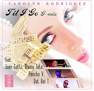 Til I Go (H-Town G-Mix) [feat. Dat Boi T, Blaine Tate, Juan Gotti & Pancho V] [Explicit]