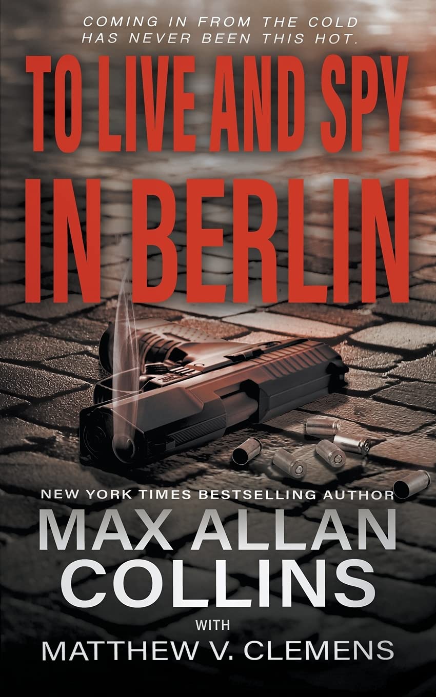 Buy To Live and Spy In Berlin: 3 (John Sand) — BookShops.in