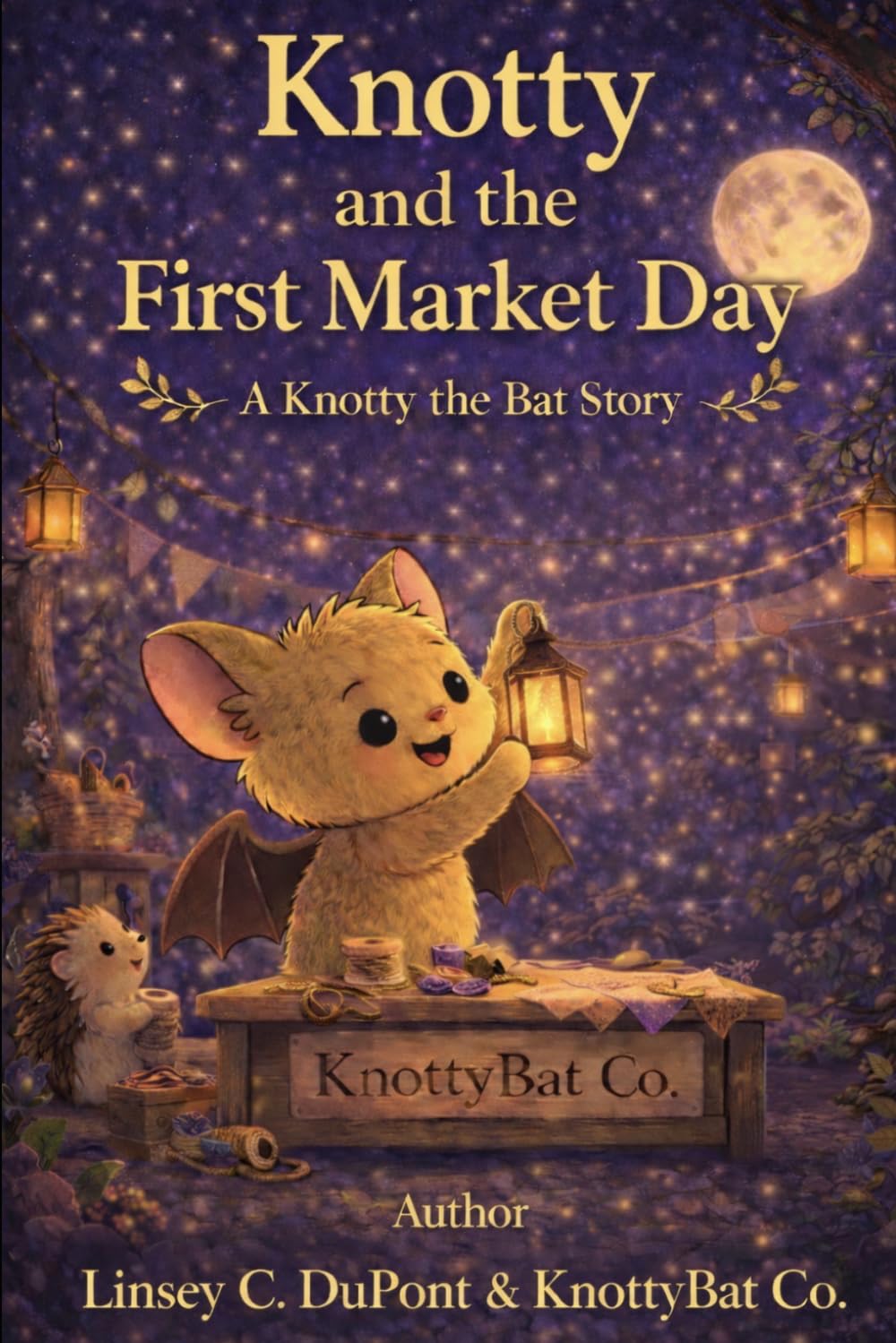 Knotty and the First Market Day: A Knotty the Bat Story
