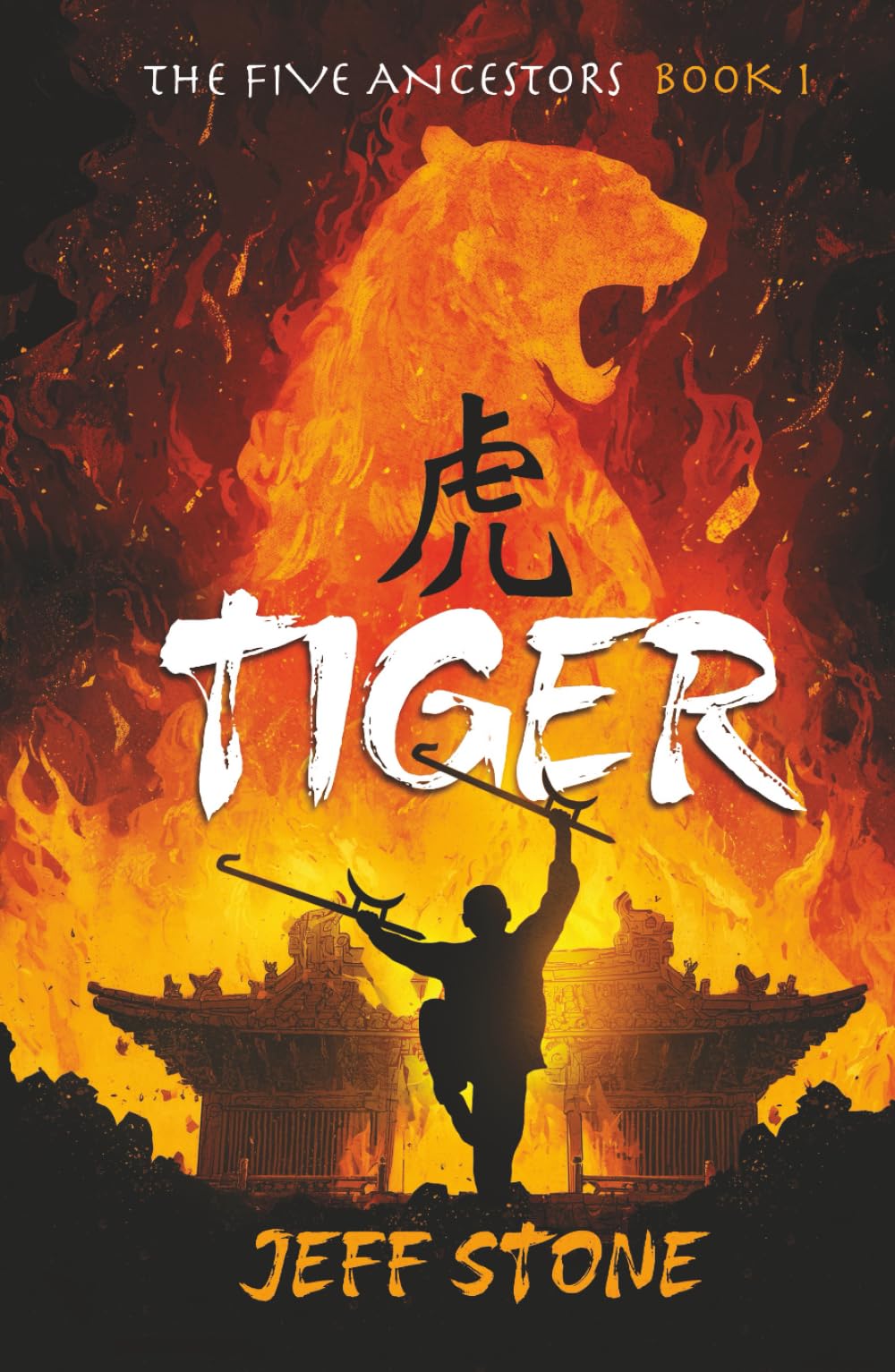 Tiger (The Five Ancestors, Book 1)