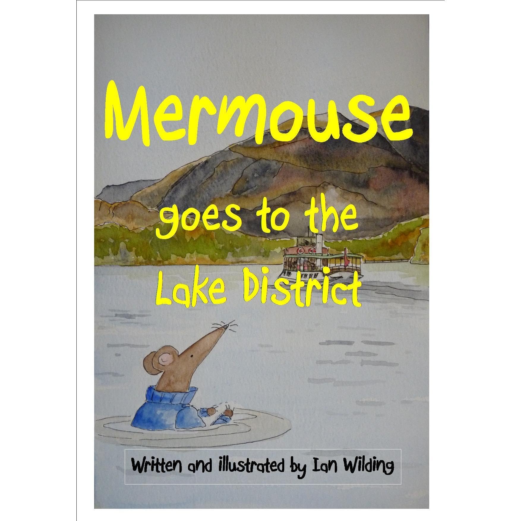 Mermouse goes to the Lake District