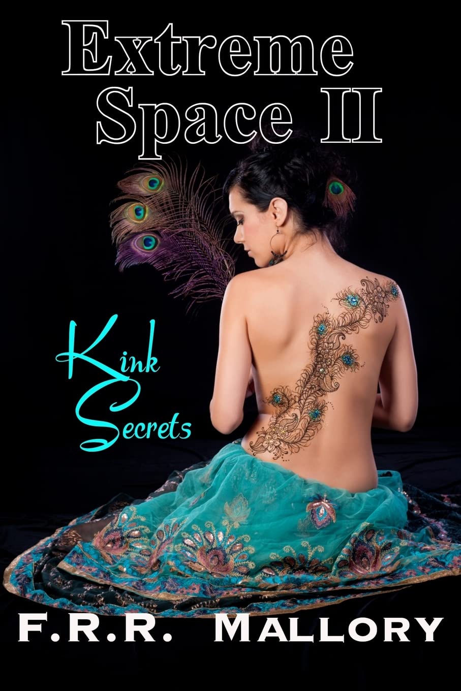 Extreme Space II: Kink Secrets: Black & White Edition: Volume 2