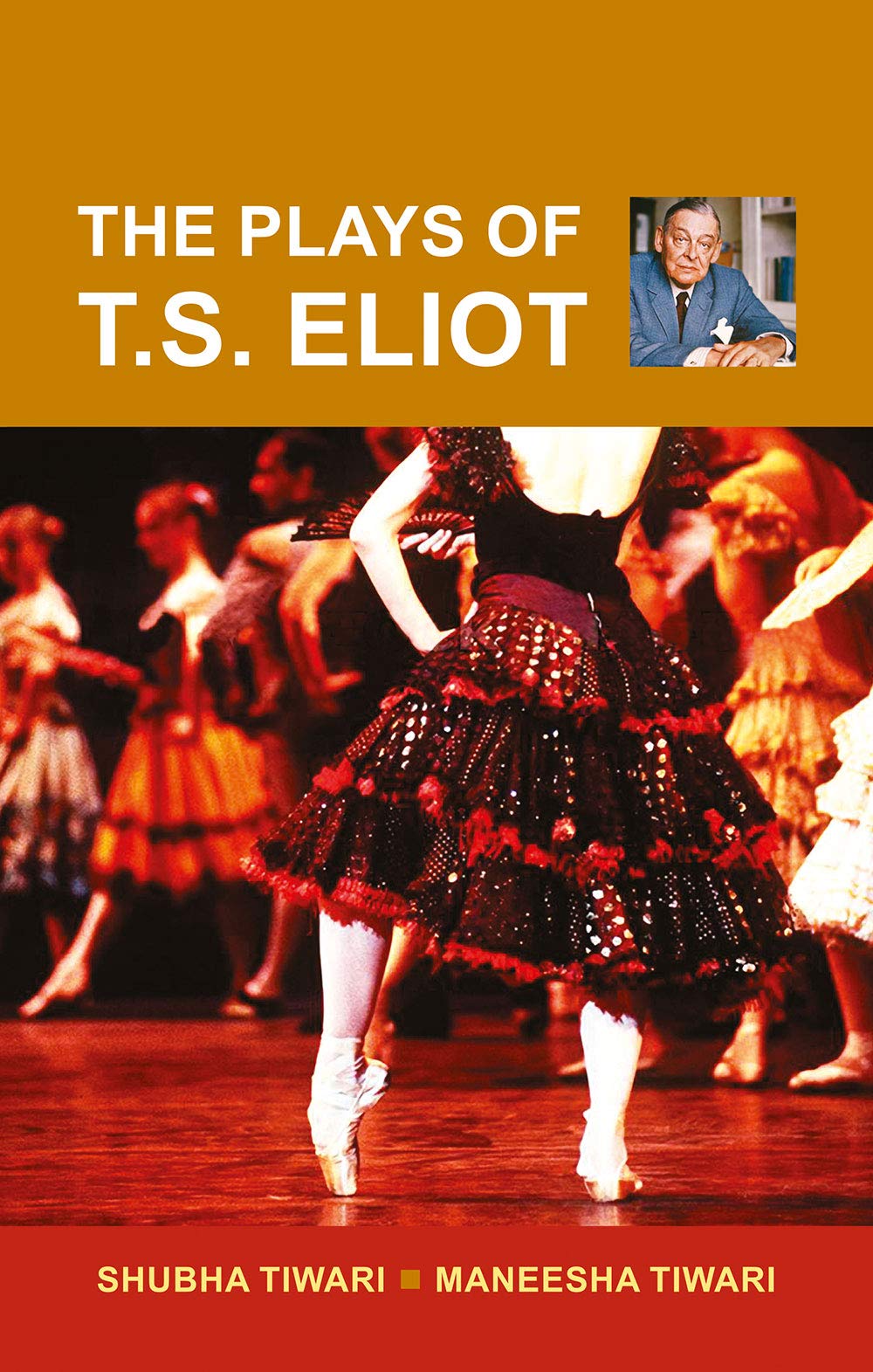 The Plays of T.S. Eliot