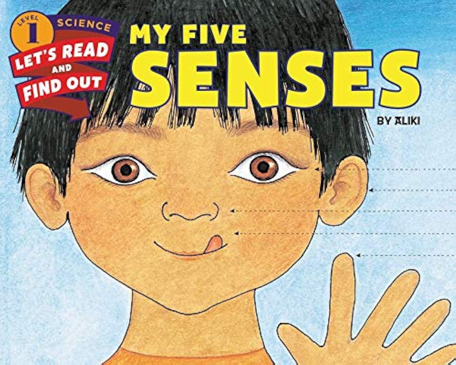My Five Senses: An Engaging Science Picture Book About Exploring Our World Through Sight, Smell, Taste, Hearing, and Touch (Let's-Read-and-Find-Out Science 1)      Hardcover – Picture Book, August 4, 2015