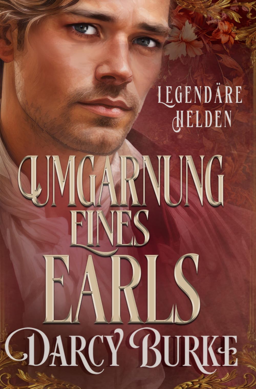 Umgarnung eines Earls (Legendäre Helden)