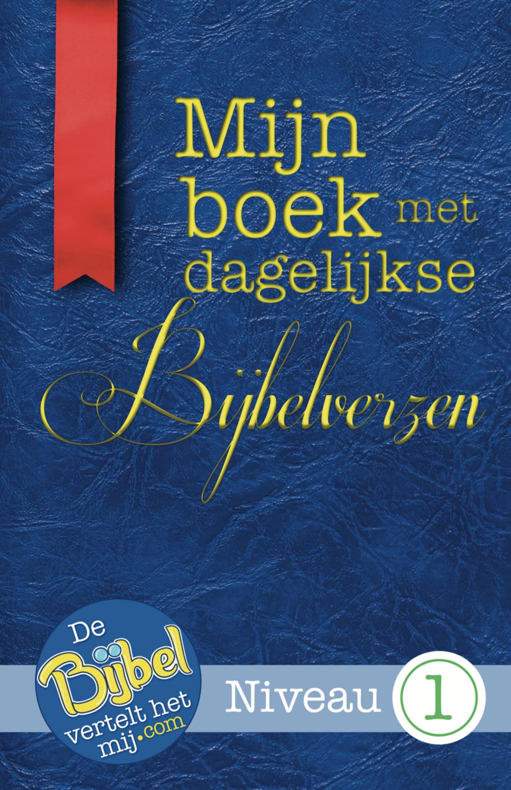 Mijn boek met dagelijkse bijbelverzen, Niveau 1
