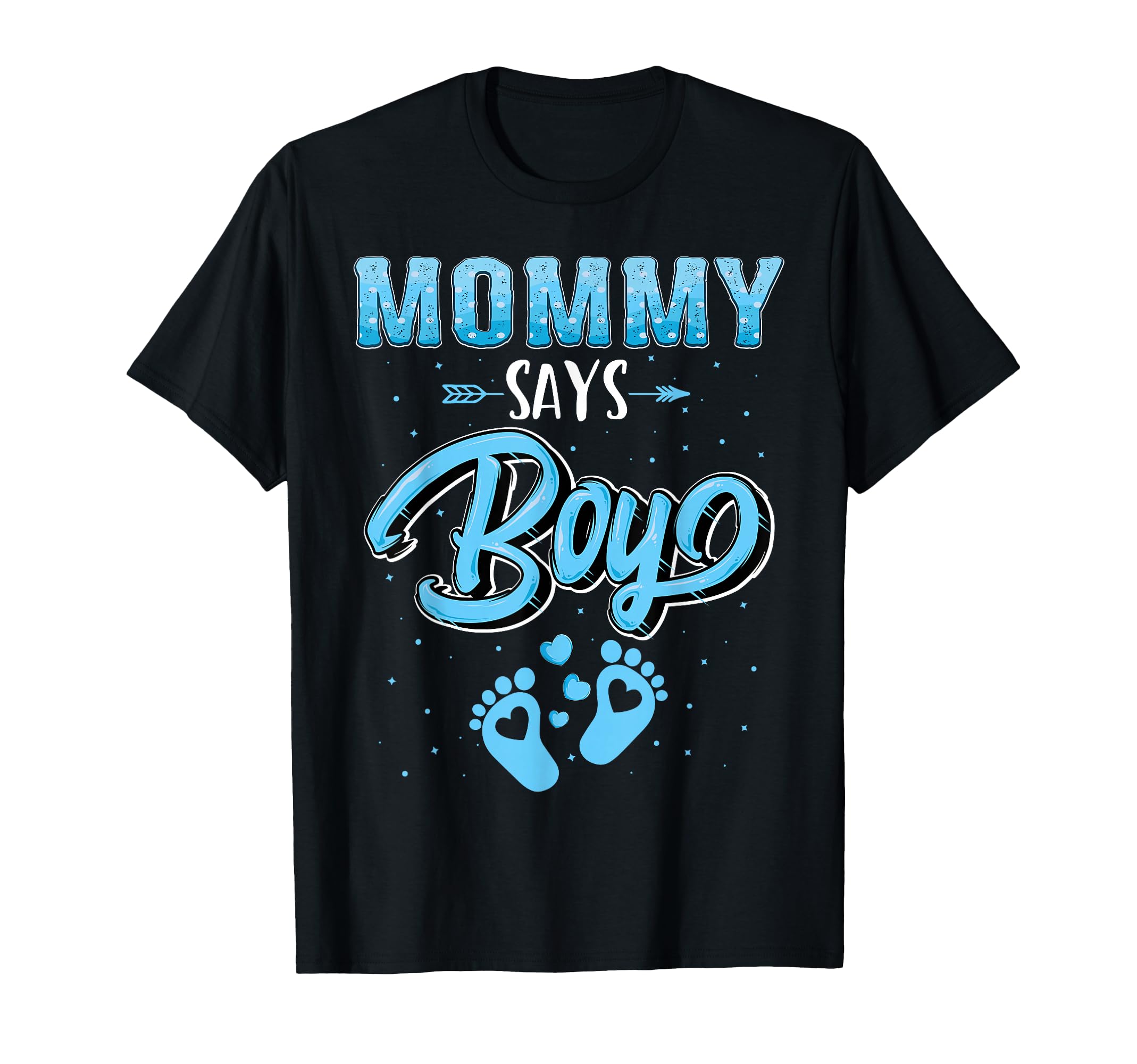 Gender Reveal Mommy says Boy Baby Matching Family Set T-Shirt