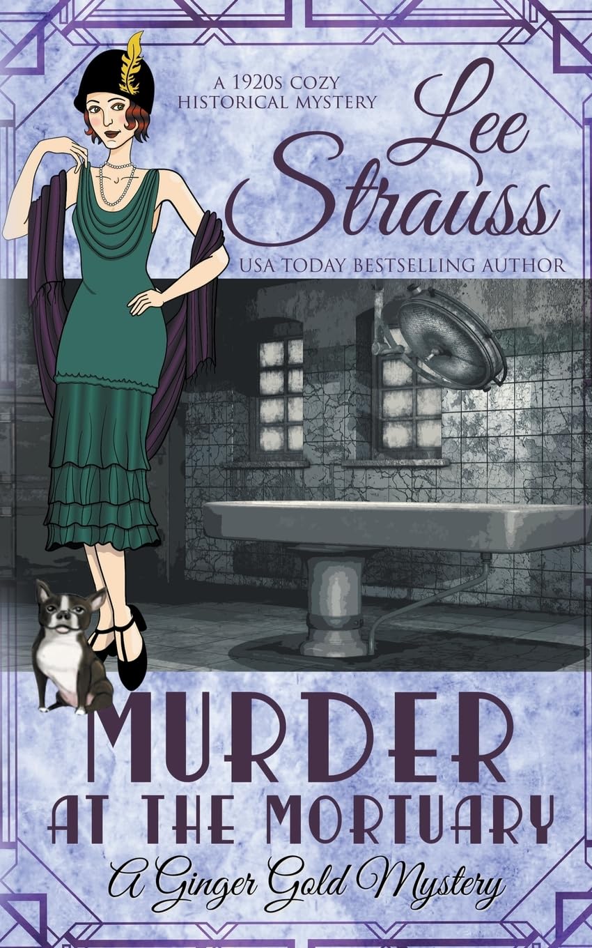 Murder at the Mortuary: 5 (Ginger Gold Mystery)