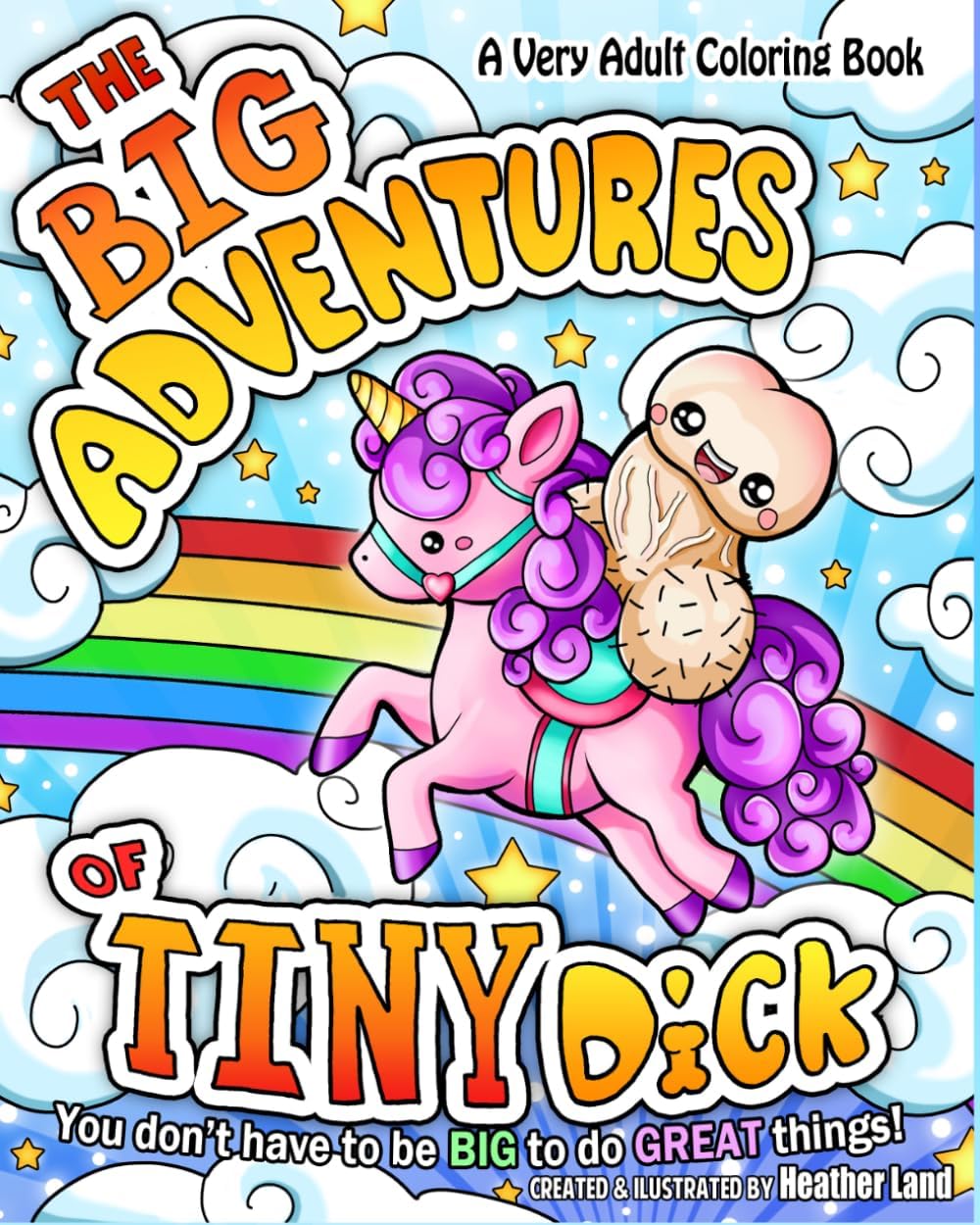 The Big Adventures of Tiny Dick: Adult Coloring Book