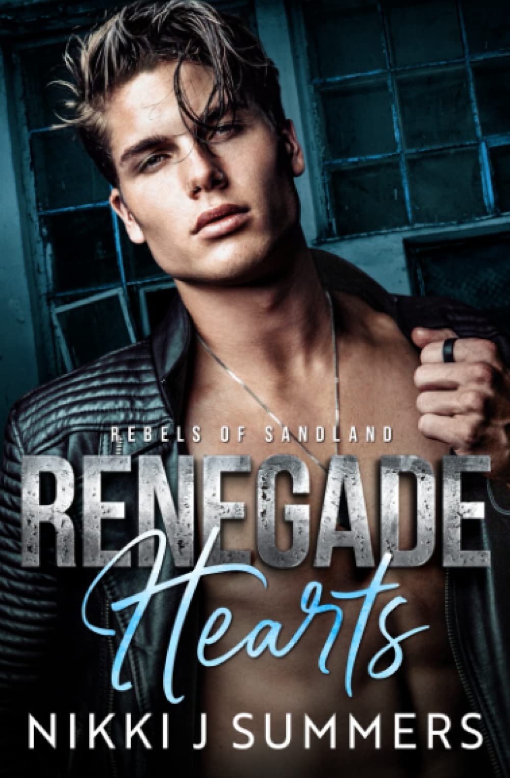 Renegade Hearts (Rebels of Sandland)
