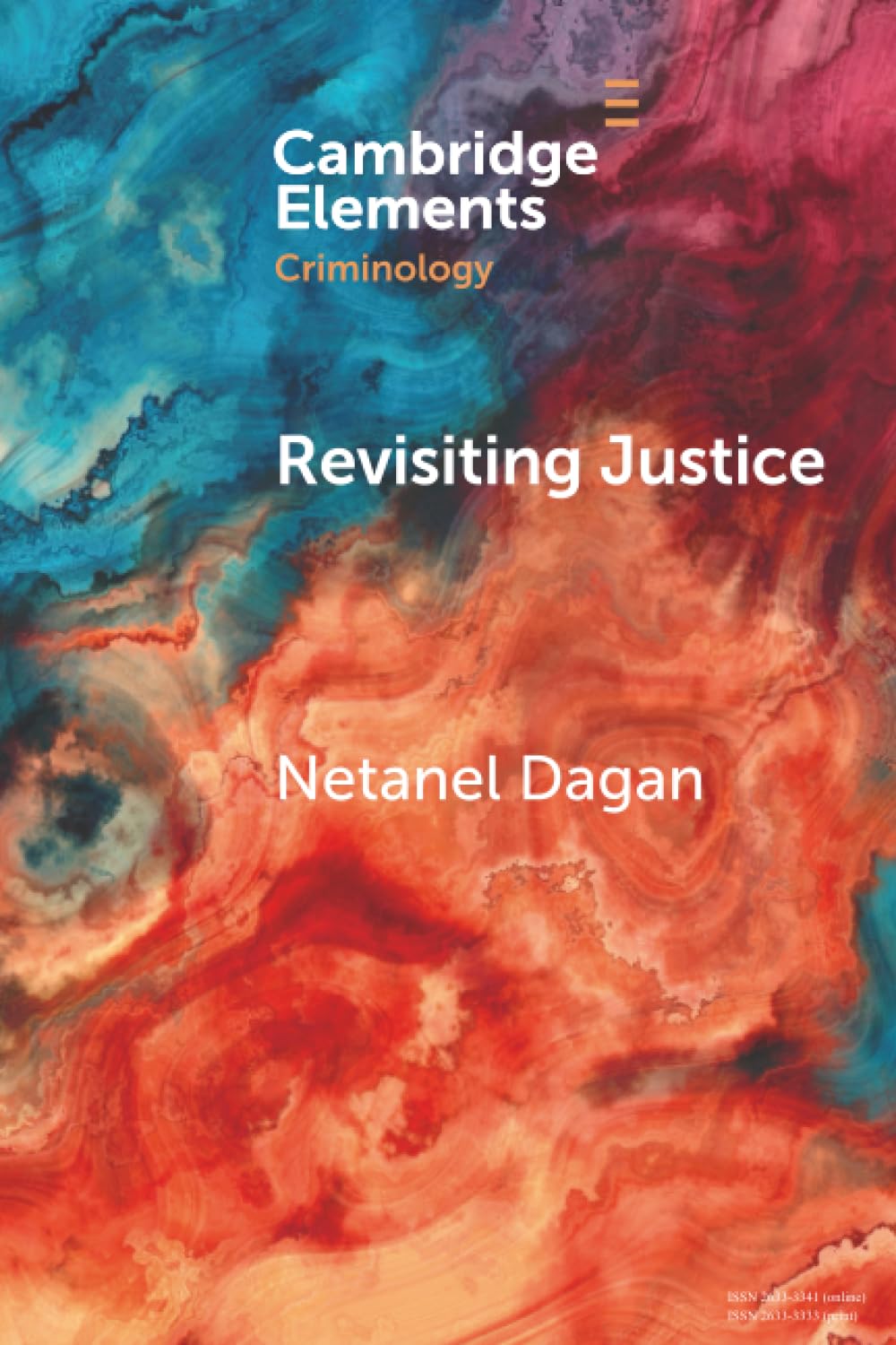 Revisiting Justice: The Moral Meaning of Parole (Elements in Criminology)