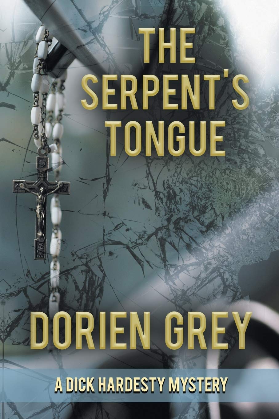 The Serpent's Tongue (A Dick Hardesty Mystery Book 15)
