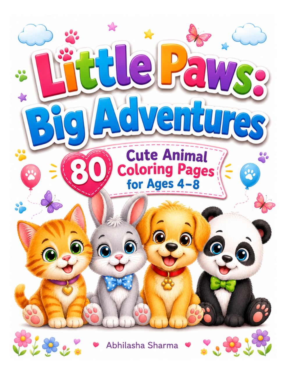 Little Paws: Big Adventures: 80 Cute Animal Coloring Pages for Ages 4–8