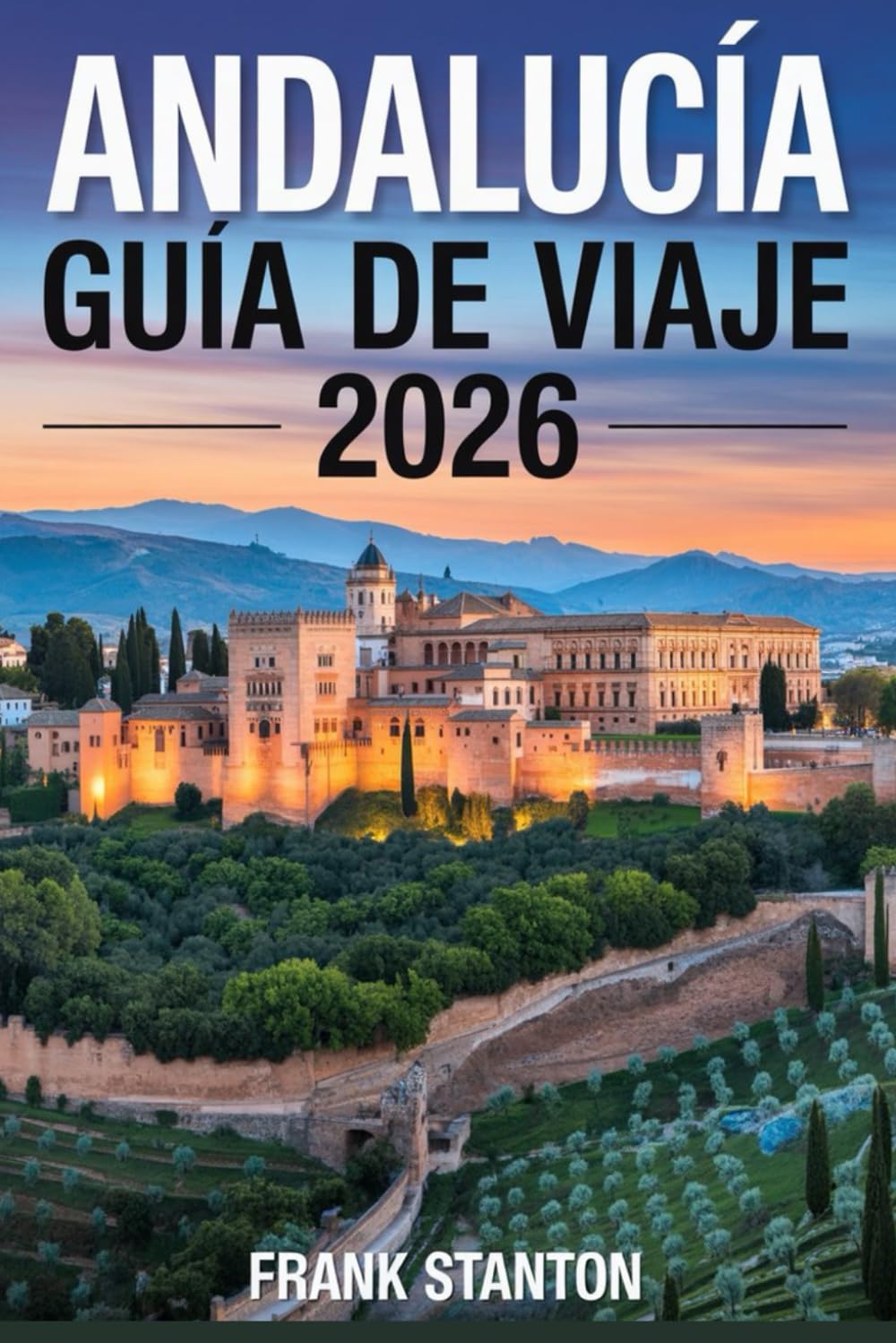 Andalucía Guía de viaje 2026