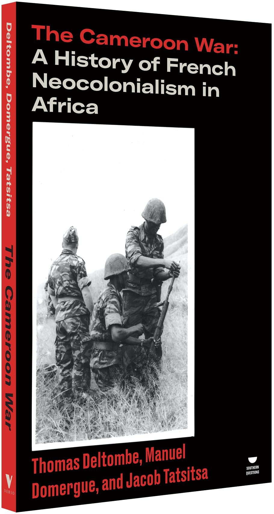 The Cameroon War: A History of French Neocolonialism in Africa