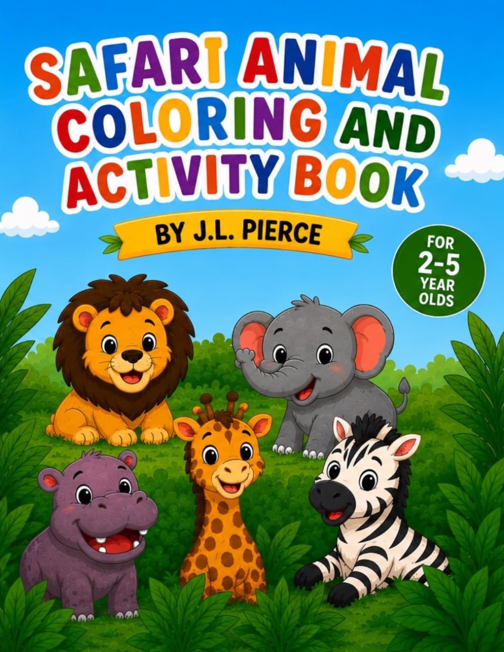 Safari Animal Coloring and Activity Book