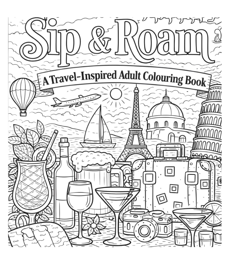 Sip & Roam | A Travel-Inspired Adult Colouring Book