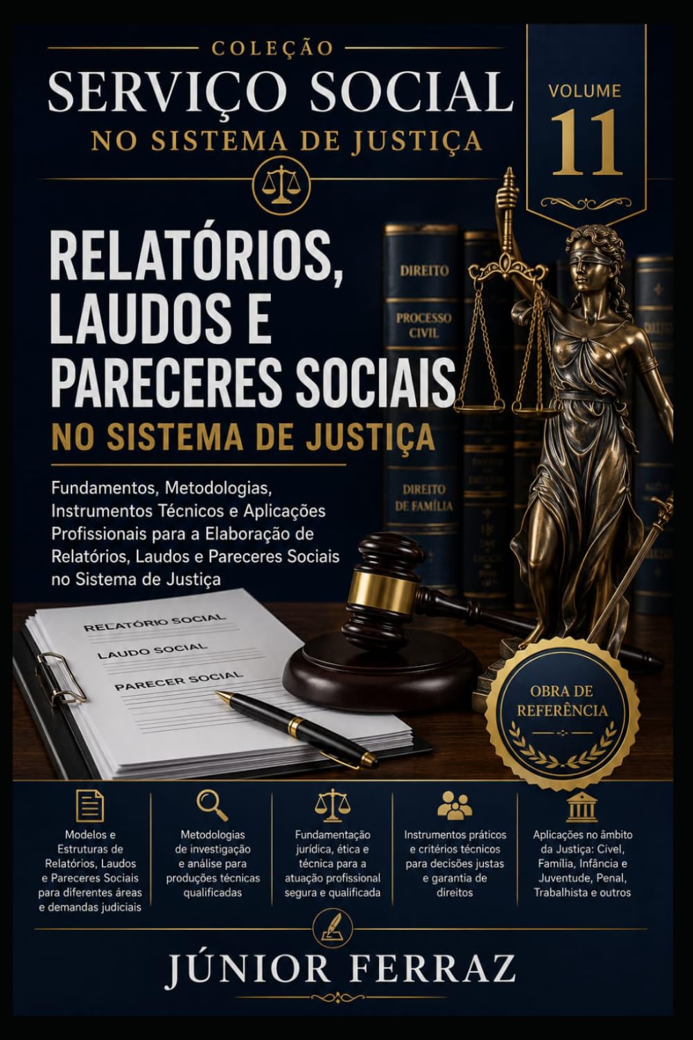 RELATÓRIOS, LAUDOS E PARECERES SOCIAIS NO SISTEMA DE JUSTIÇA: Guia Prático para Assistentes Sociais, Advogados, Magistrados, Promotores de Justiça, ... Áreas (SERVIÇO SOCIAL NO SISTEMA DE JUSTIÇA)
