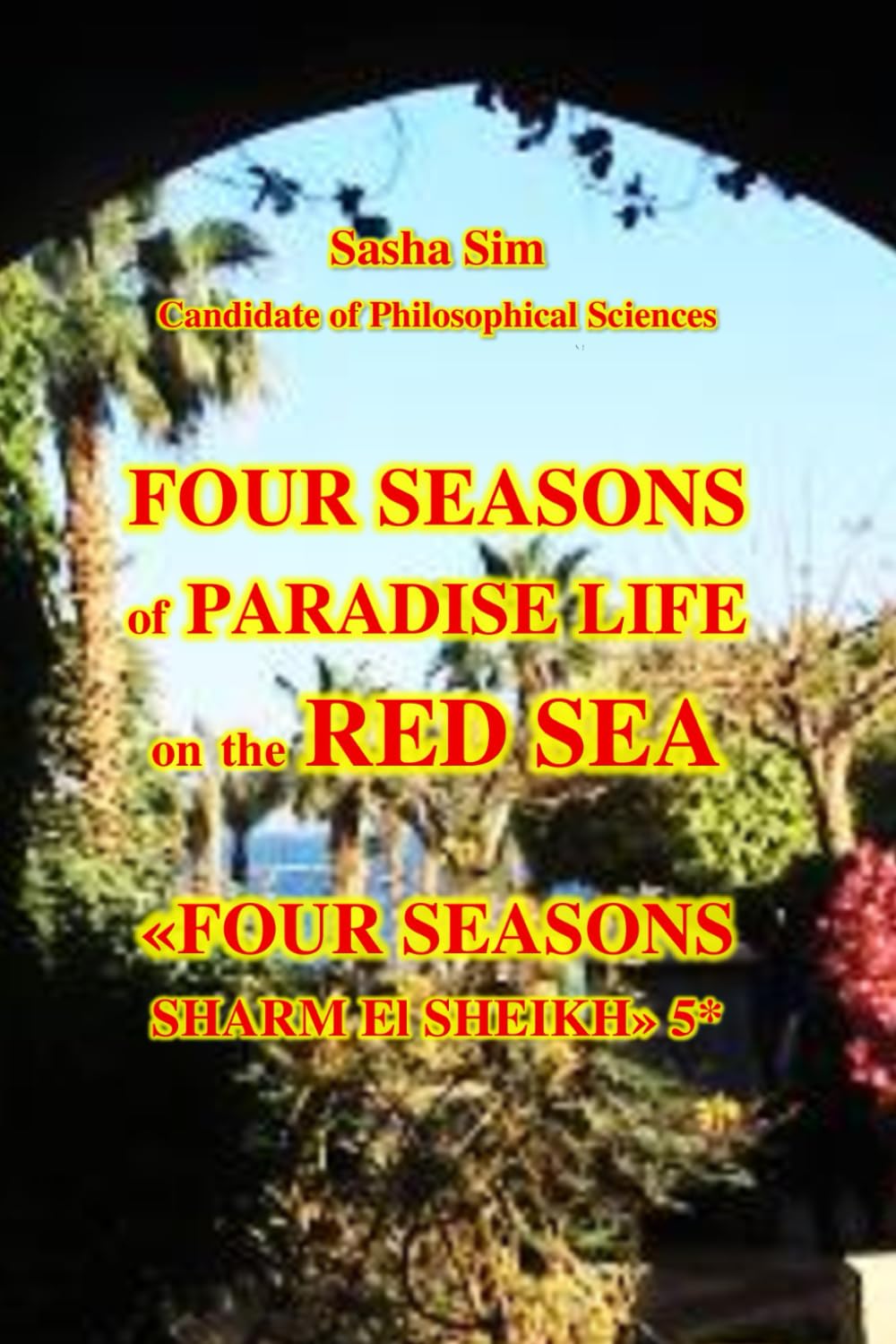Four seasons of paradise life on the Red Sea. «Four Seasons Sharm-el-Sheikh» 5*