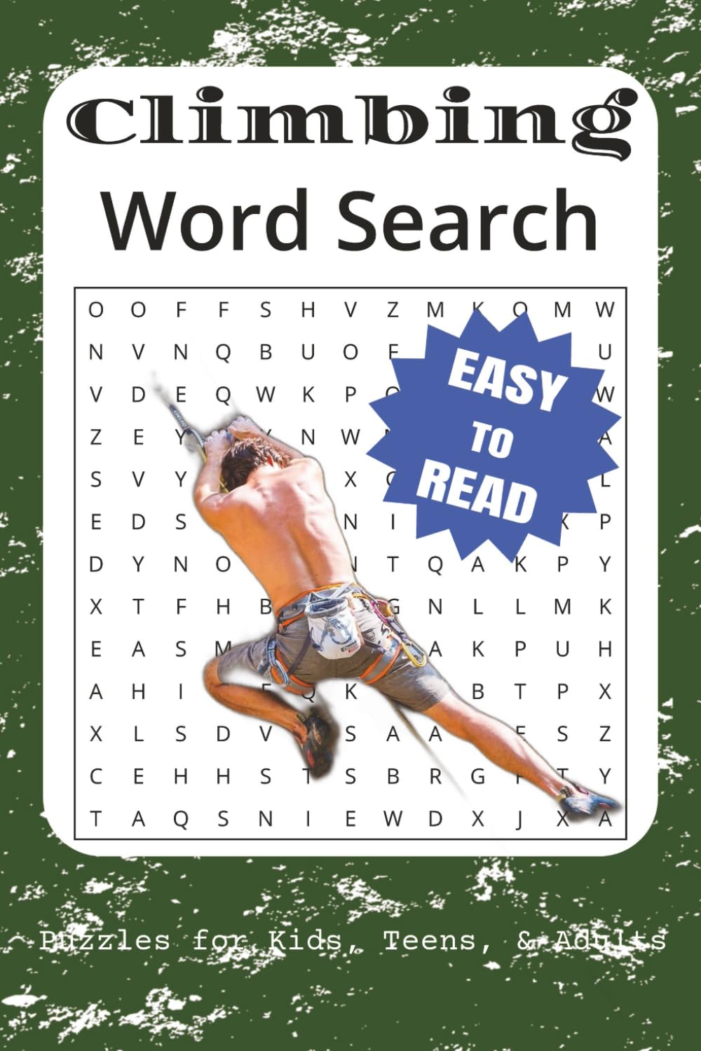Rock Climbing & Bouldering Word Search Activity Book: Word Searches with easy-to-Read Print about Rock Climbing, Bouldering, Top-Roping and More | 6x9 ... and Free Times | (3D Activites and Learning)