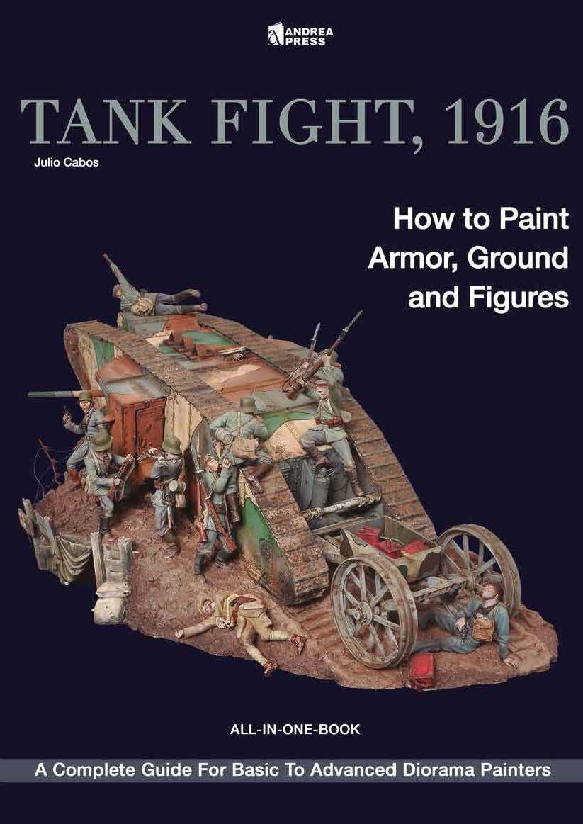 Tank Fight, 1916: How to Paint Armor, Ground and Figures Paperback – 19 Jun. 2014