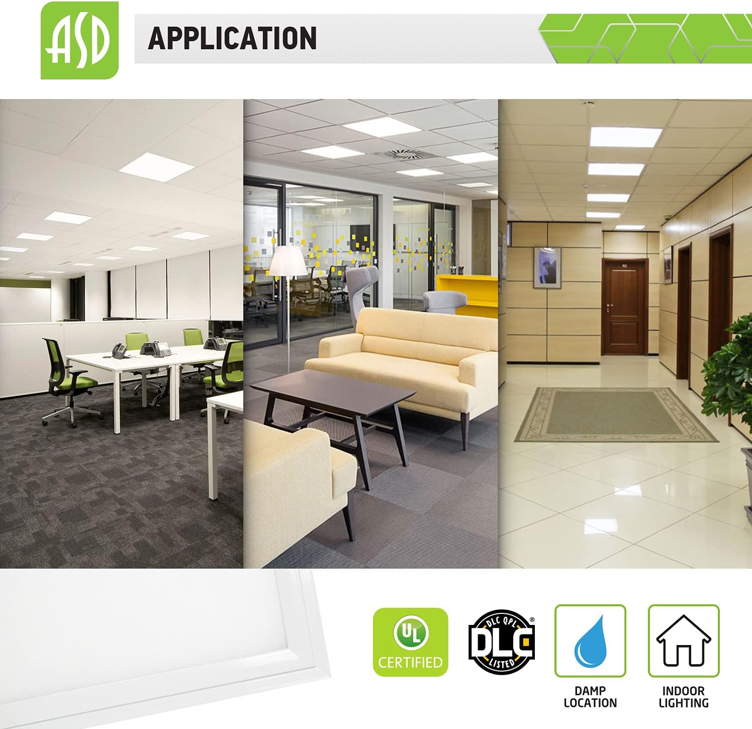 Examples of ASD LED Flat Panel Light applications